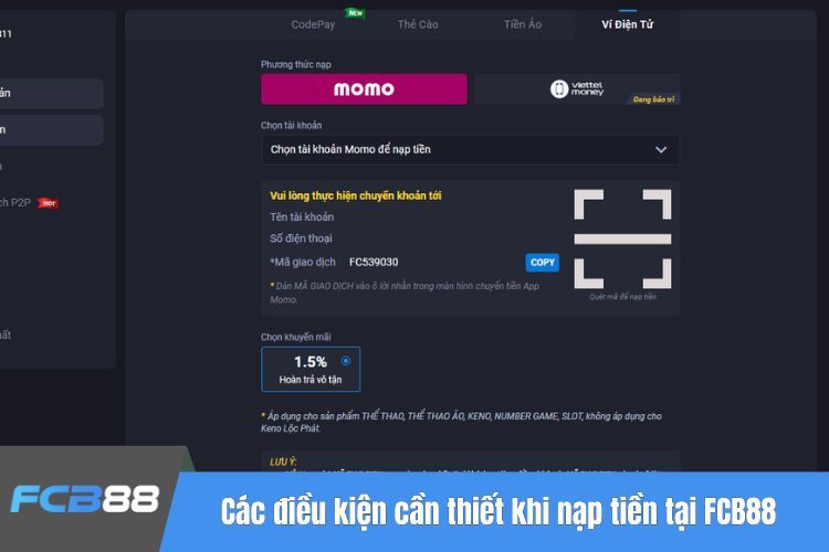 Các điều kiện cần thiết khi nạp tiền tại FCB88