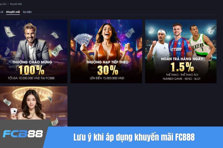 Lưu ý khi áp dụng khuyến mãi FCB88