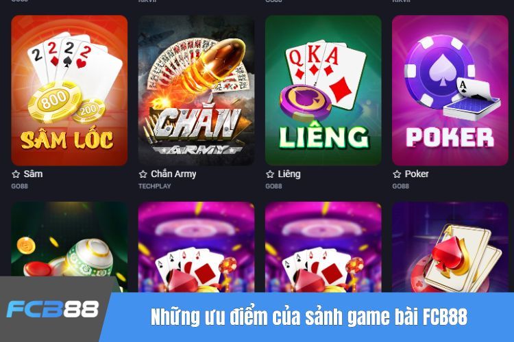 Những ưu điểm của sảnh game bài FCB88