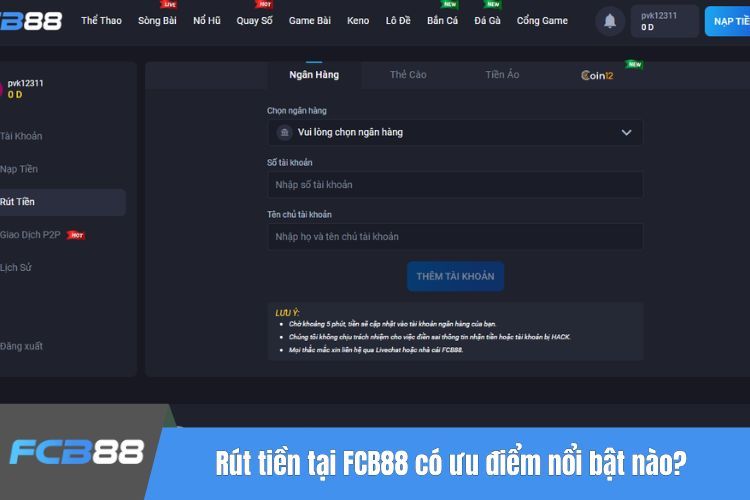 Rút tiền tại FCB88 có ưu điểm nổi bật nào?